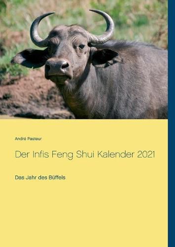 Cover image for Der Infis Feng Shui Kalender 2021: Das Jahr des Buffels