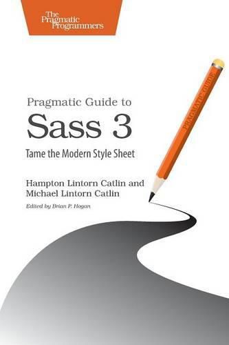 Pragmatic Guide to Sass 3