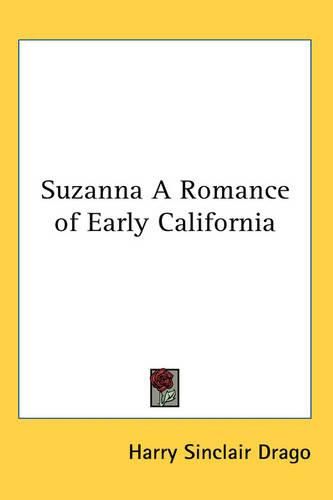 Cover image for Suzanna A Romance of Early California