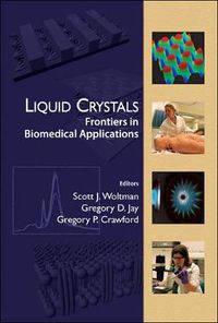 Cover image for Liquid Crystals: Frontiers In Biomedical Applications