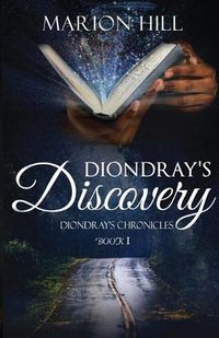 Cover image for Diondray's Discovery: Diondray's Chronicles #1