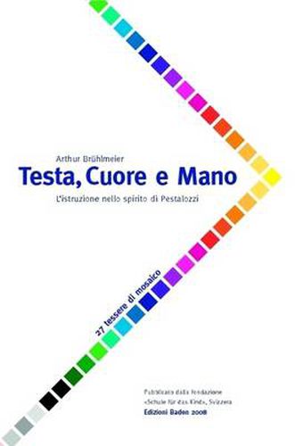 Cover image for Testa, Cuore E Mano - L'istruzione Nello Spirito Di Pestalozzi