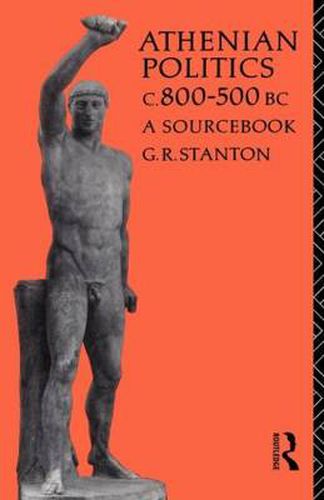 Cover image for Athenian Politics c800-500 BC: A Sourcebook