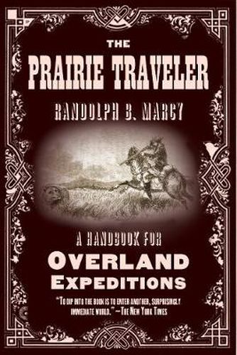 Cover image for The Prairie Traveler: A Handbook for Overland Expeditions