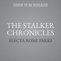 Cover image for The Stalker Chronicles