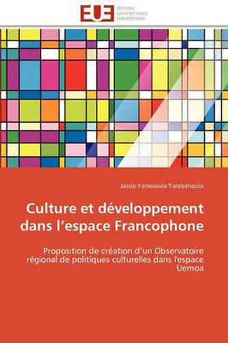 Cover image for Culture Et D Veloppement Dans L'Espace Francophone