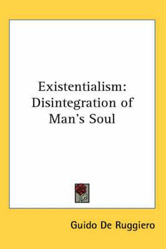 Cover image for Existentialism: Disintegration of Man's Soul