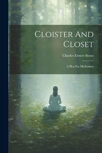 Cover image for Cloister And Closet