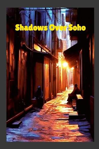 Cover image for Shadows Over Soho
