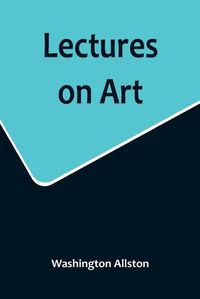 Cover image for Lectures on Art