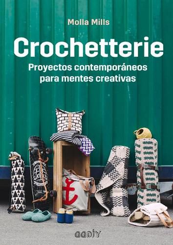 Cover image for Crochetterie: Proyectos Contemporaneos Para Mentes Creativas