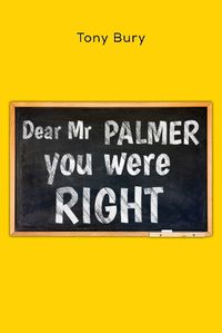 Cover image for Dear Mr Palmer you were right