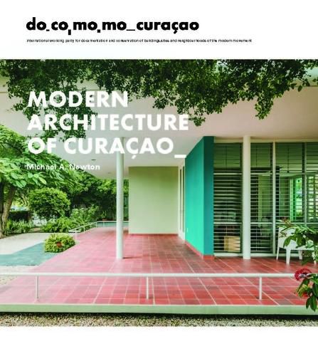 Modern Architecture of Curacao