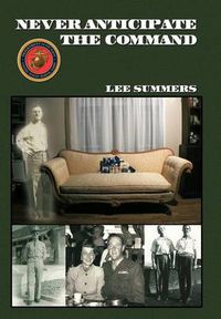 Cover image for Never Anticipate the Command