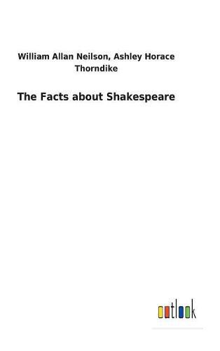 The Facts about Shakespeare