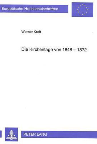 Cover image for Die Kirchentage Von 1848-1872