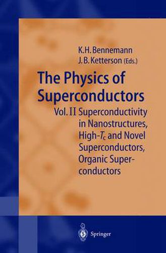 Cover image for The Physics of Superconductors: Vol II: Superconductivity in Nanostructures, High-Tc and Novel Superconductors, Organic Superconductors