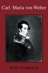 Cover image for Carl Maria von Weber