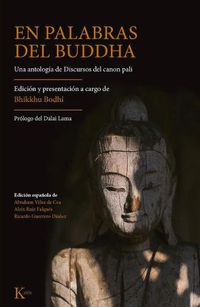 Cover image for En Palabras del Buddha: Una Antologia de Discursos del Canon Pali