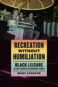Cover image for Recreation Without Humiliation