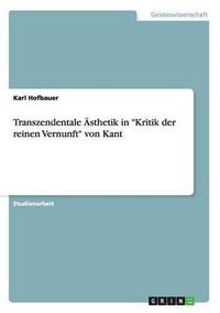 Cover image for Transzendentale AEsthetik in Kritik der reinen Vernunft von Kant