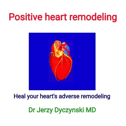 Cover image for Positive heart remodeling