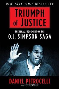 Cover image for Triumph of Justice: Closing the Book on the Simpson Saga
