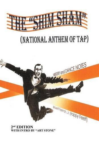 Cover image for The Shim Sham: (NATIONAL ANTHEM OF TAP) 2nd Edition