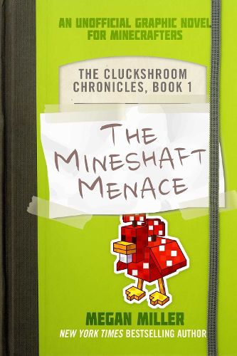 Cover image for The Mineshaft Menace: The Cluckshroom Chronicles, Book 1