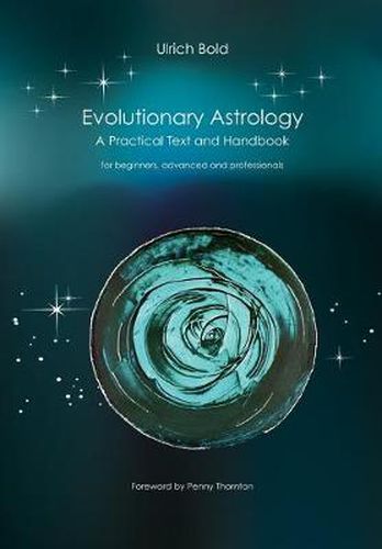 Cover image for Evolutionary Astrology: Practical Text and Handbook