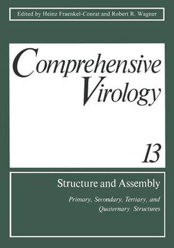Cover image for Comprehensive Virology Volume 13: Structure and Assembly: Primary, Secondary, Tertiary, and Quaternary Structures