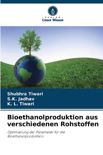 Cover image for Bioethanolproduktion aus verschiedenen Rohstoffen