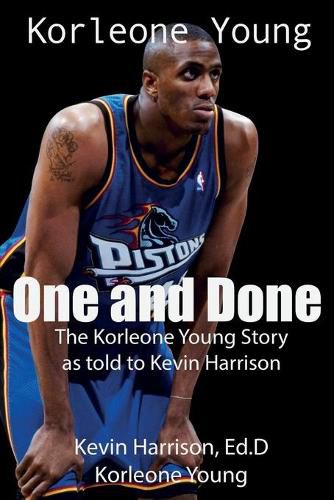 Cover image for One and Done: The Korleone Young Story: