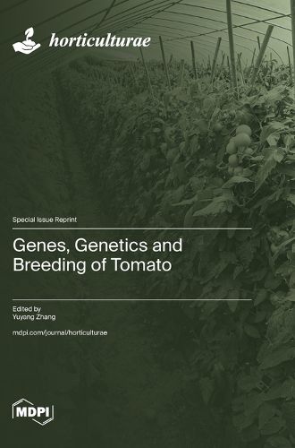 Cover image for Genes, Genetics and Breeding of Tomato