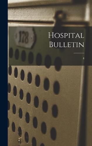 Hospital Bulletin; 4