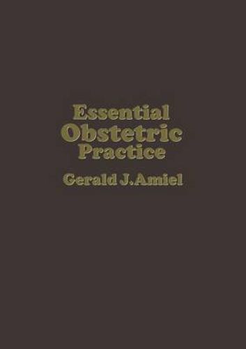 Cover image for Essential Obstetric Practice