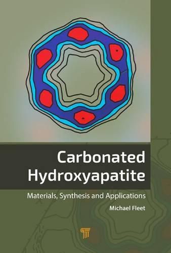 Cover image for Carbonated Hydroxyapatite: Materials, Synthesis, and Applications