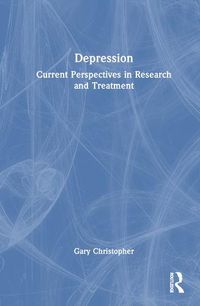 Cover image for Depression: Current perspectives in research and treatment