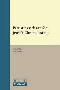 Cover image for Patristic evidence for Jewish-Christian sects