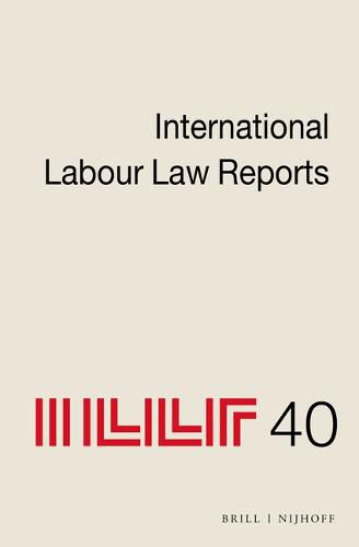 International Labour Law Reports, Volume 40