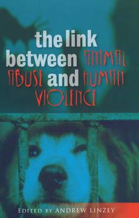 Cover image for Link Between Animal Abuse and Human Violence