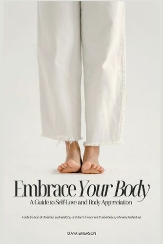 Embrace Your Body