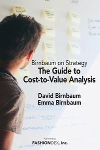 Cover image for The Guide to Cost-to-Value Analysis