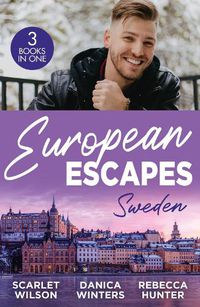 Cover image for European Escapes: Sweden - 3 Books in 1