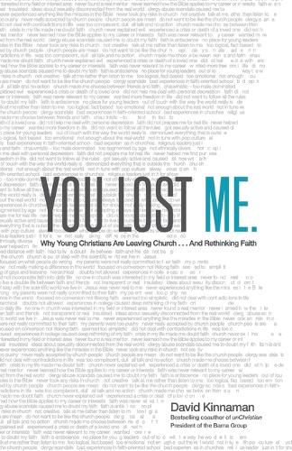 Cover image for You Lost Me - Why Young Christians Are Leaving Church . . . and Rethinking Faith