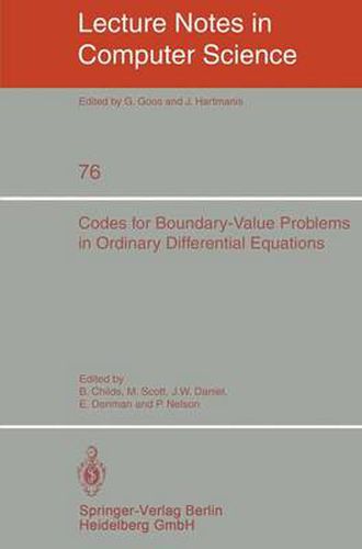 Codes for Boundary-Value Problems in Ordinary Differential Equations: Proceedings of a Working Conference, May 14-17, 1978