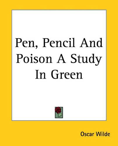 Cover image for Pen, Pencil And Poison A Study In Green