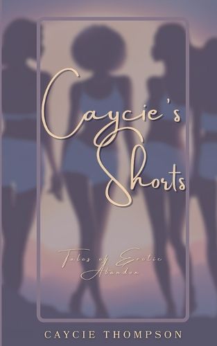 Cover image for Caycie's Shorts