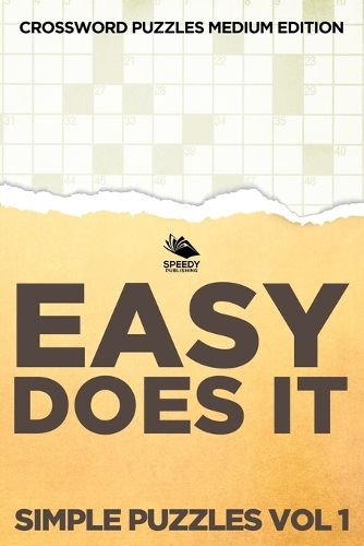 Cover image for Easy Does It Simple Puzzles Vol 1: Crossword Puzzles Medium Edition