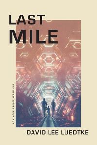 Cover image for Last Mile